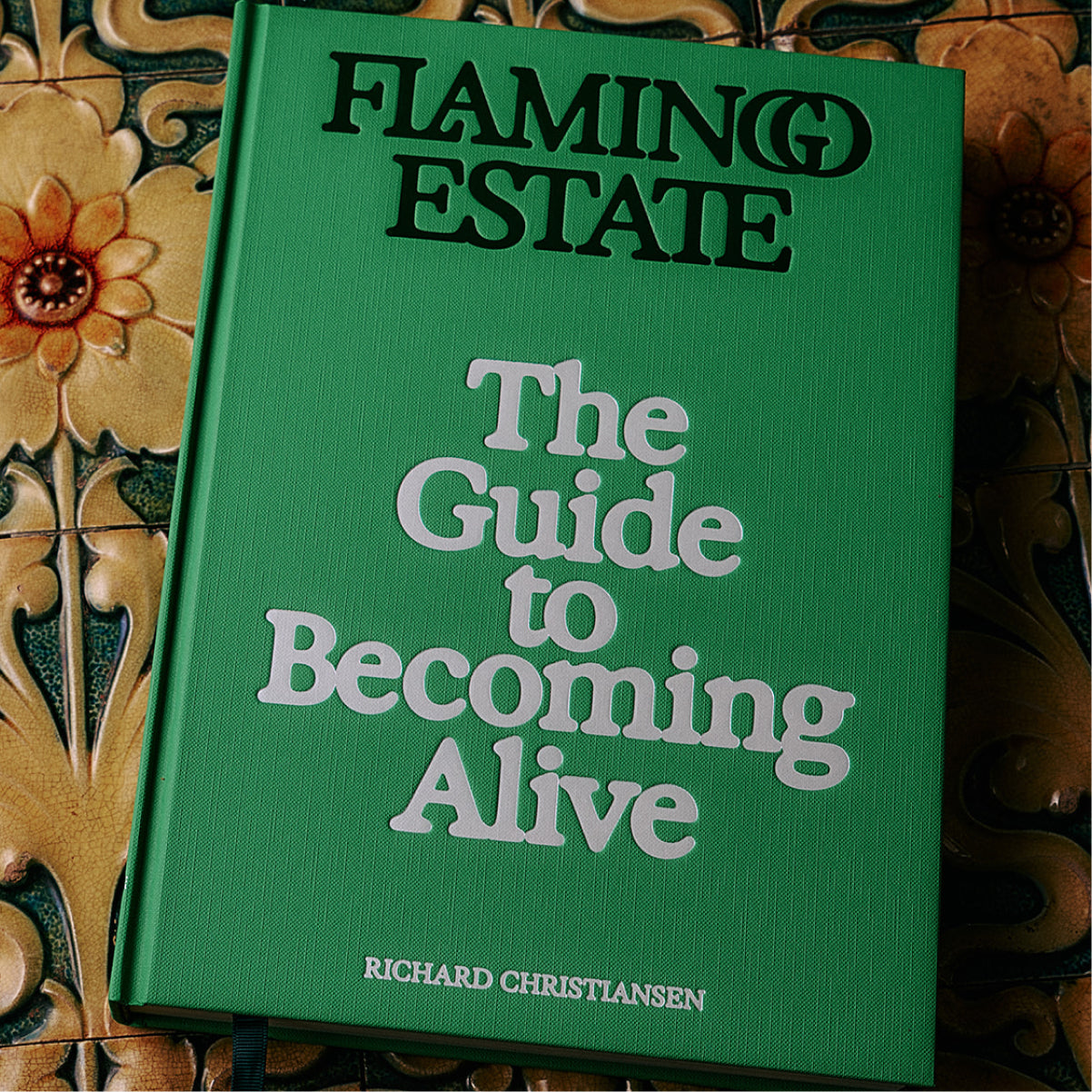 The Guide to Becoming Alive - Flamingo Estate