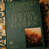 Fridays From the Garden Cookbook - Flamingo Estate