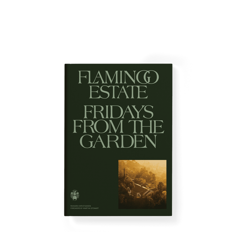 Fridays From the Garden Cookbook - Flamingo Estate